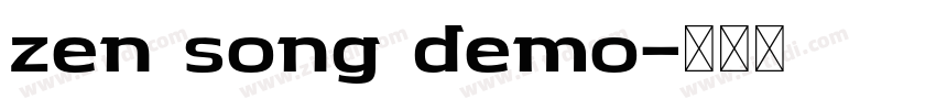 zen song demo字体转换